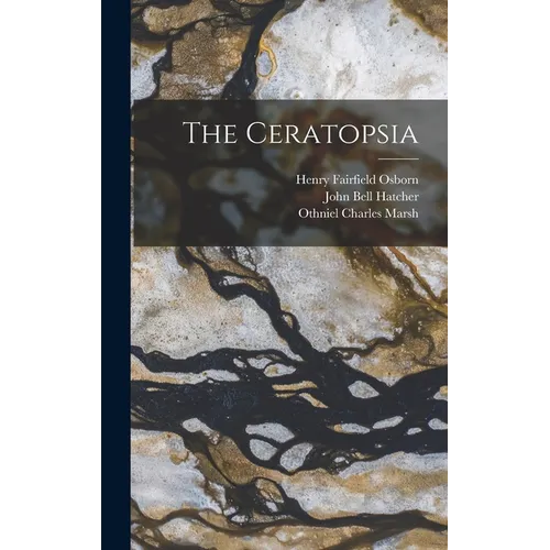 The Ceratopsia - Hardcover