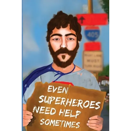 Even Superheroes Need Help Sometimes: Escaping the minimal mindset - Paperback