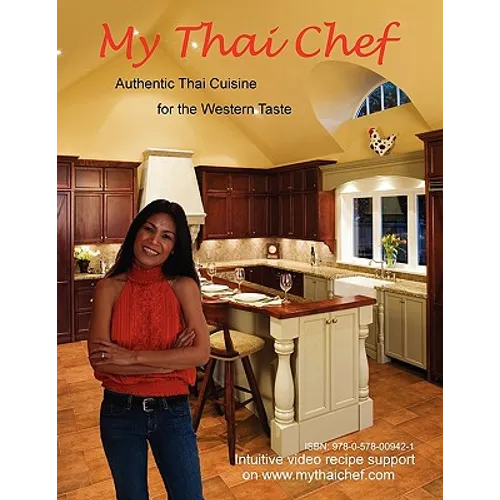 My Thai Chef - Authentic Thai Cuisine for the Western Taste - Paperback
