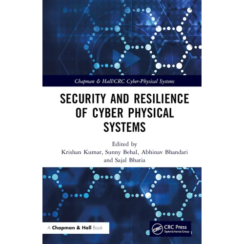 Security and Resilience of Cyber Physical Systems - Hardcover