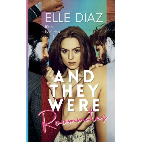 And They Were Roommates - Paperback