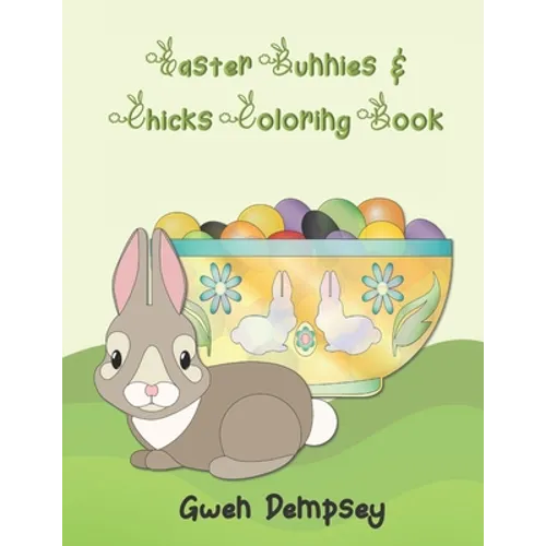 Easter Bunnies & Chicks Coloring Book - Paperback