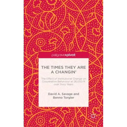The Times They Are a Changin': The Effect of Institutional Change on Cooperative Behaviour at 26,000ft Over Sixty Years