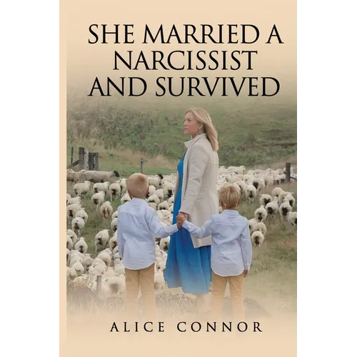 She Married a Narcissist and Survived - Paperback