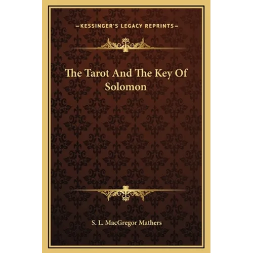 The Tarot And The Key Of Solomon - Hardcover
