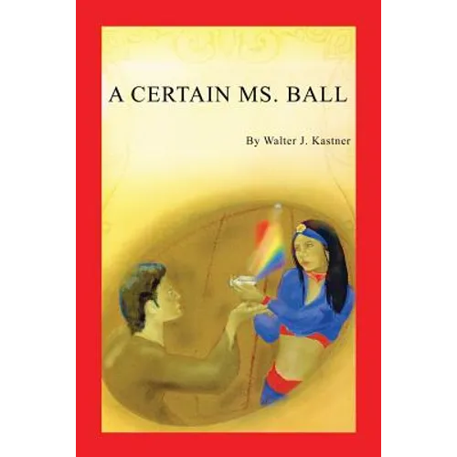 A Certain Ms. Ball - Paperback