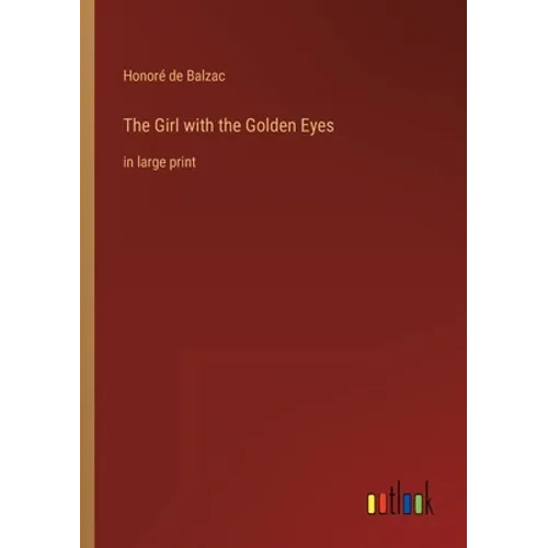 The Girl with the Golden Eyes: in large print - Paperback