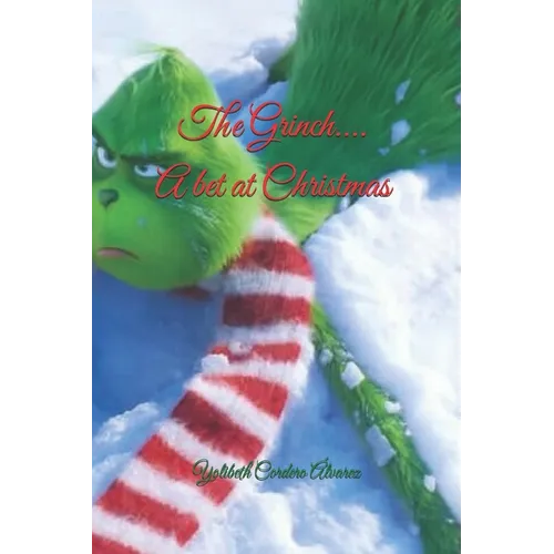 The Grinch..... A bet at Christmas - Paperback