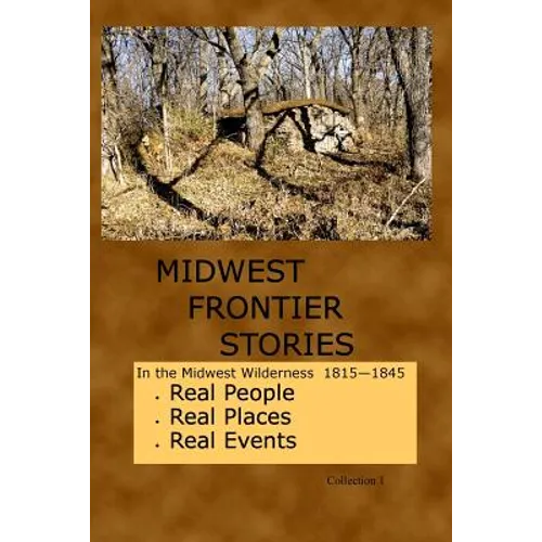 Midwest Frontier Stories: Collection 1 - Paperback
