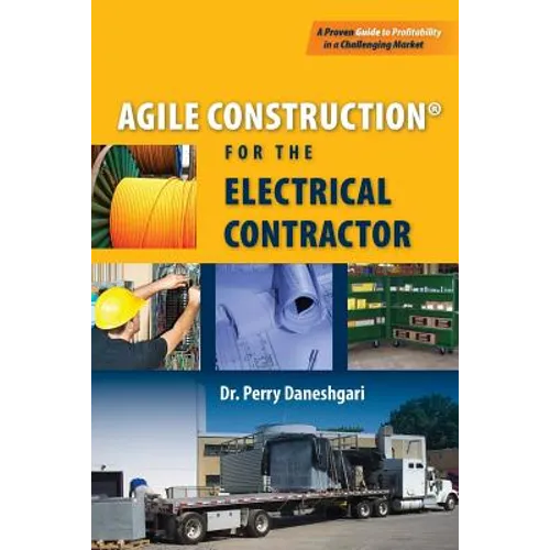 Agile Construction: for the Electrical Contractor - Paperback