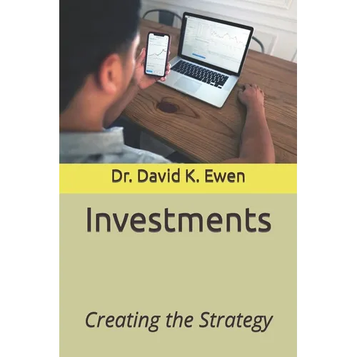 Investments: Creating the Strategy - Paperback