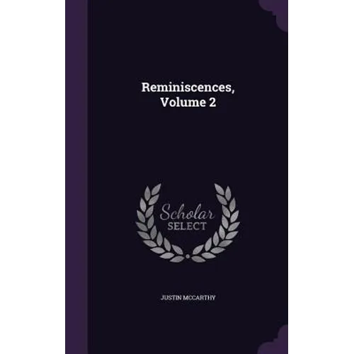 Reminiscences, Volume 2 - Hardcover
