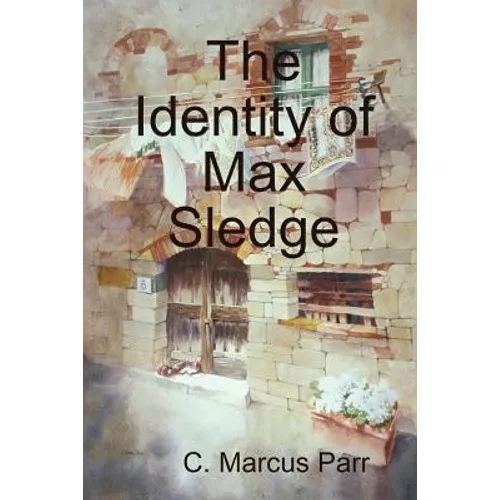 The Identity of Max Sledge - Paperback