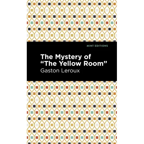 The Mystery of the Yellow Room - Paperback