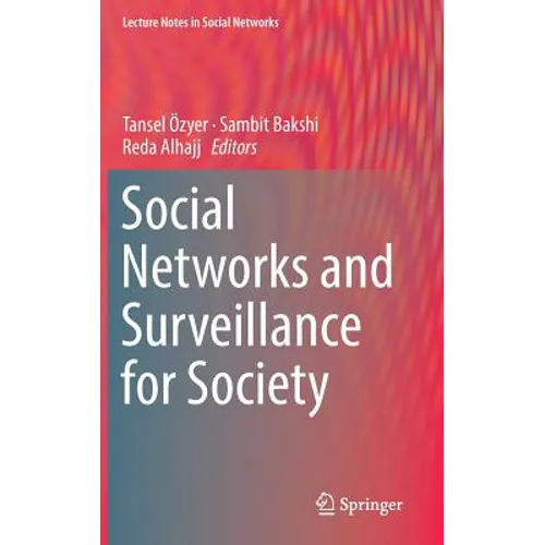 Social Networks and Surveillance for Society - Hardcover