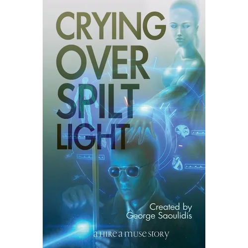 Crying Over Spilt Light - Paperback