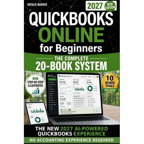 QuickBooks Online for Beginners 2027 New Edition: The Only Step-by-Step System to Master the New AI-Powered Experience, Automate Bookkeeping & Avoid C - Paperback