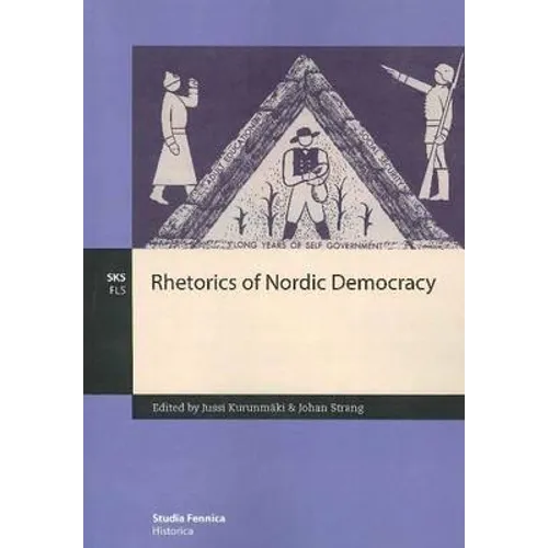 Rhetorics of Nordic Democracy - Paperback