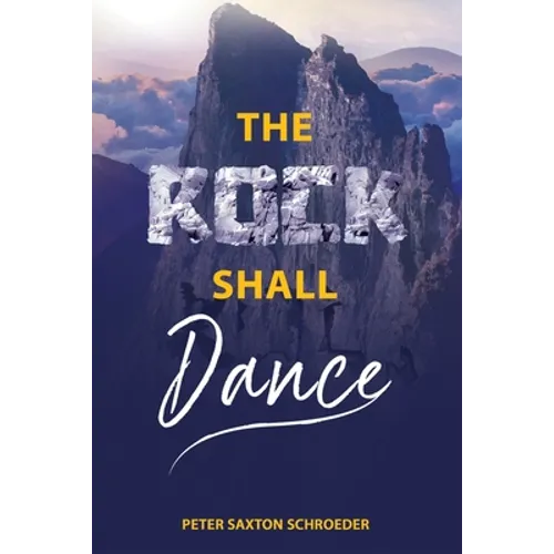 The Rock Shall Dance - Paperback