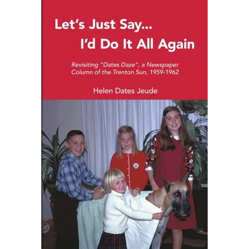 Let's Just Say I'd Do It All Again: Revisiting 