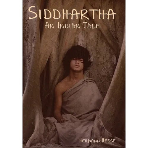 Siddhartha: An Indian Tale - Hardcover