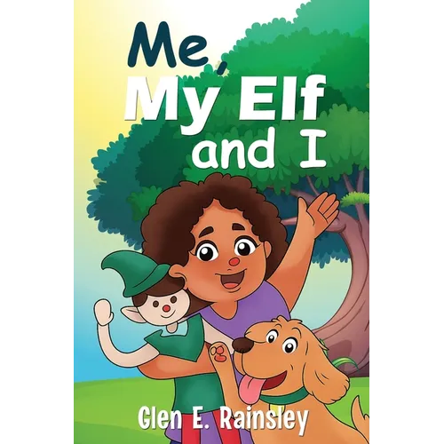 Me, My Elf and I - Paperback