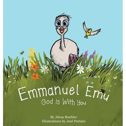 Emmanuel Emu: God Is With You - Hardcover