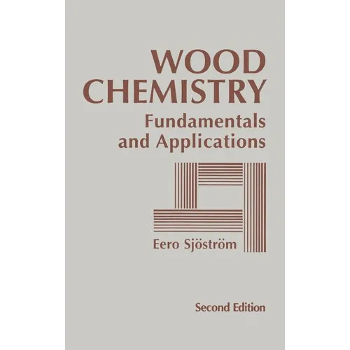 Wood Chemistry: Fundamentals and Applications - Hardcover