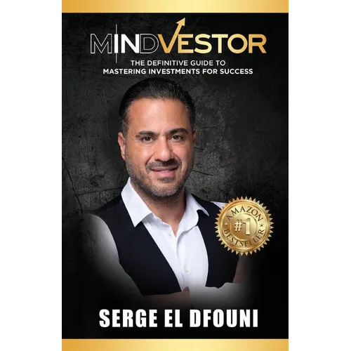 Mindvestor: The Definitive Guide to Mastering Investments for Success - Paperback