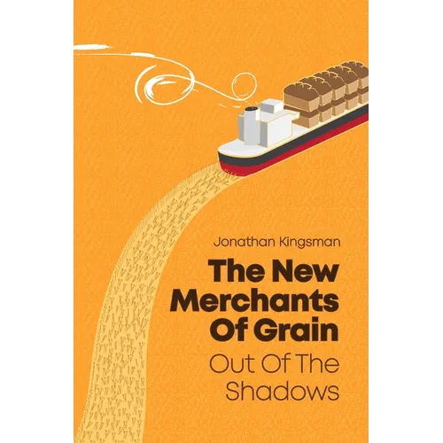 Out of the Shadows: The New Merchants of Grain - Paperback