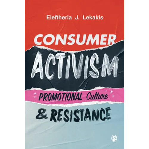 Consumer Activism: Promotional Culture and Resistance - Paperback
