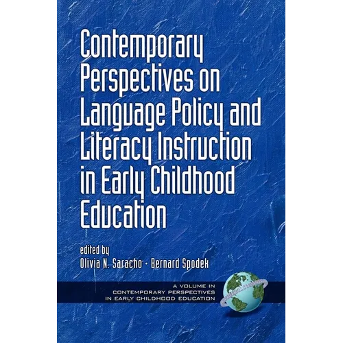 Contemporary Perspectives on Language Policy and Literacy Instruction in Early Childhood Education - Paperback
