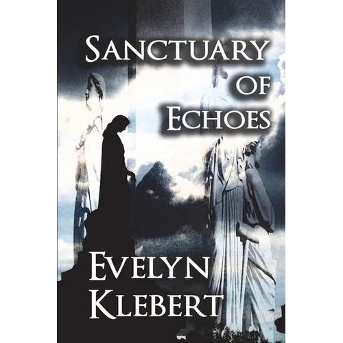 Sanctuary of Echoes - Paperback