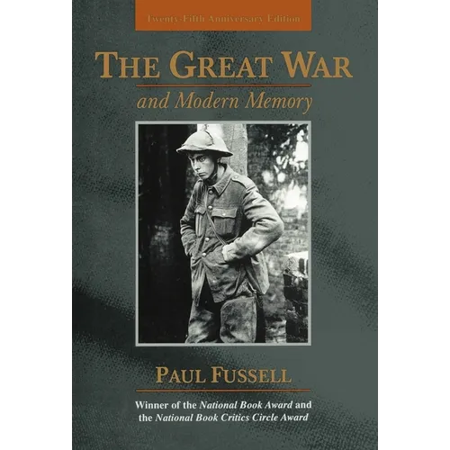 The Great War and Modern Memory: Twenty-Fifth Anniversary Edition - Hardcover
