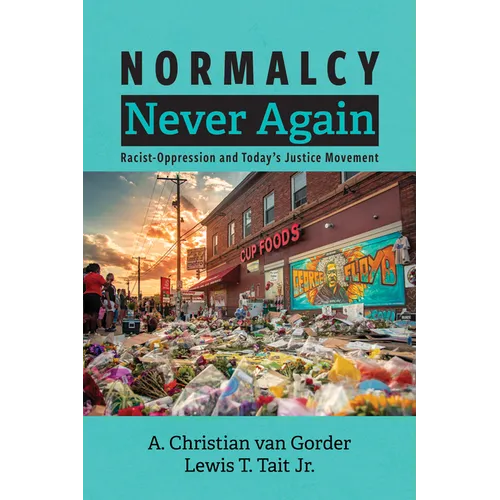 Normalcy Never Again - Hardcover