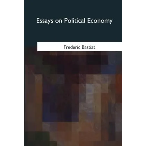 Essays on Political Economy - Paperback