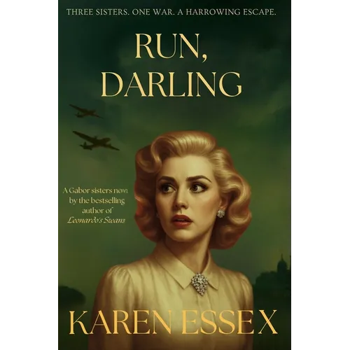 Run, Darling: A Gabor Sisters Novel - Paperback