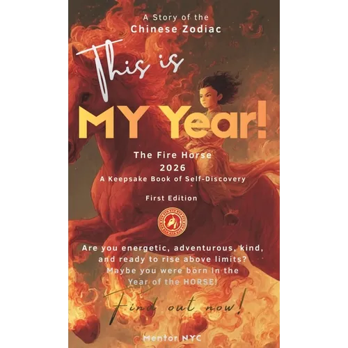 This Is MY Year: The Fire Horse (2026) - Hardcover