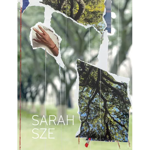 Sarah Sze - Hardcover