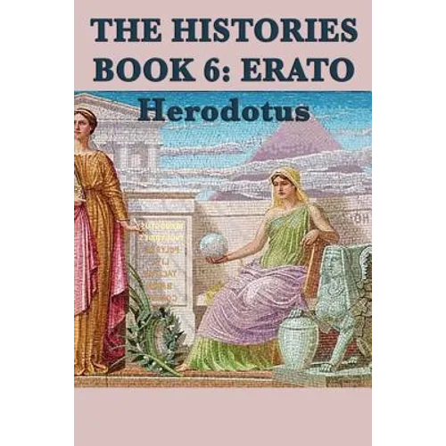 The Histories Book 6: Erato - Paperback
