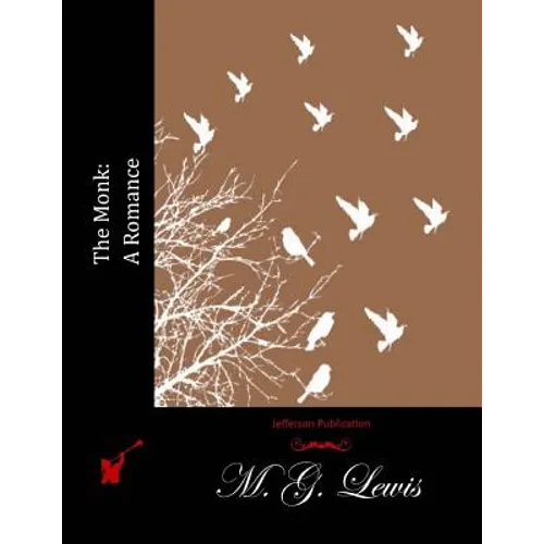 The Monk: A Romance - Paperback