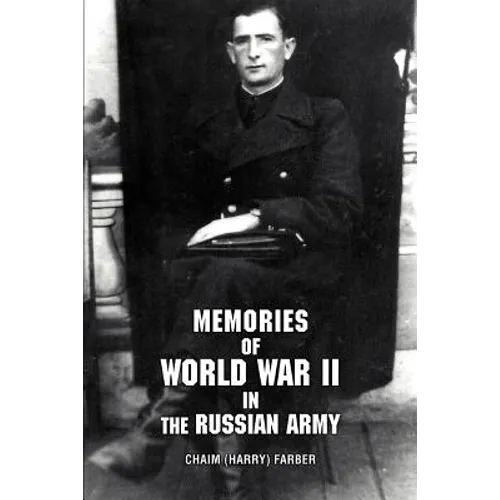 Memories of World War II in the Russian Army - Paperback
