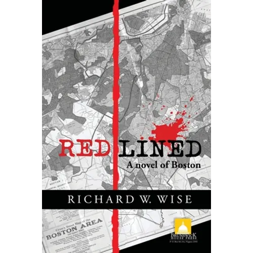 Redlined, A Novel of Boston - Paperback