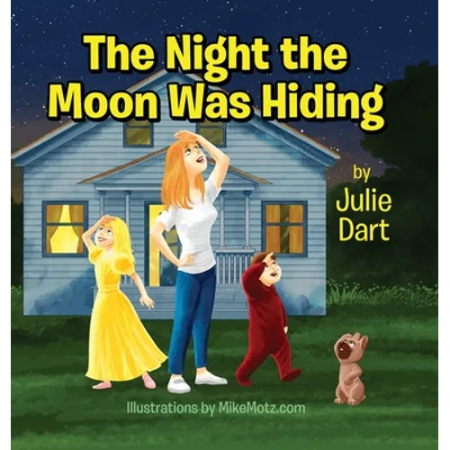 The Night The Moon Was Hiding - Hardcover