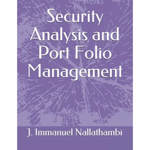 Security Analysis and Port Folio Management - Paperback