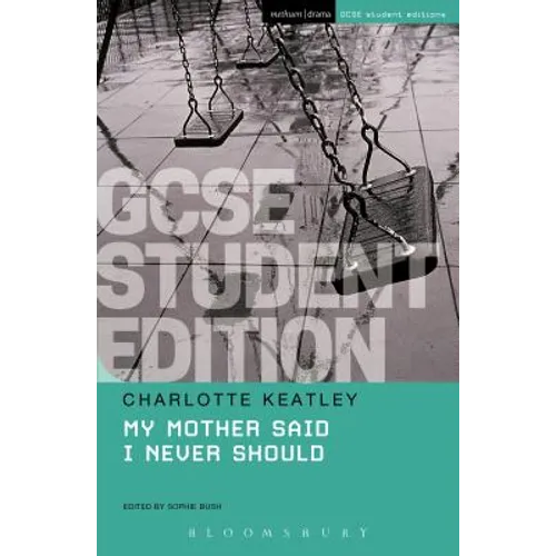 My Mother Said I Never Should GCSE Student Edition - Paperback
