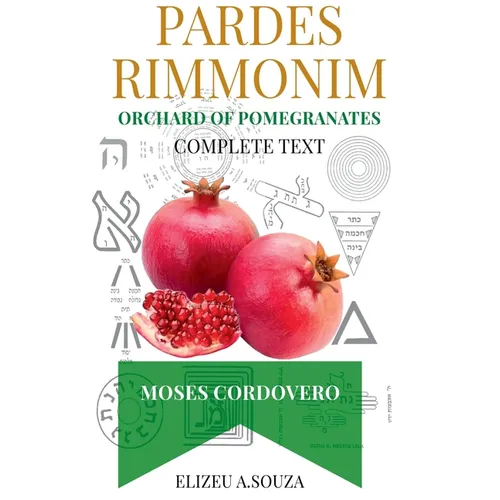 Pardes Rimonim - Pomegranate Orchard (moshe Cordovero) - Paperback