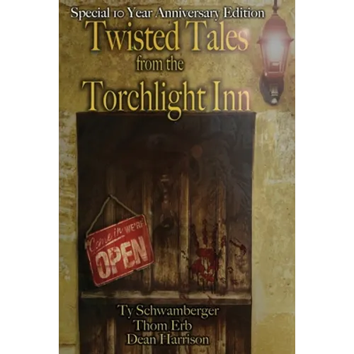 Twisted Tales from the Torchlight Inn - Paperback