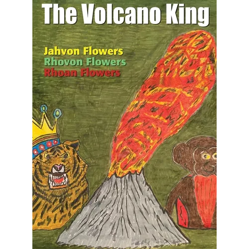 The Volcano King - Hardcover