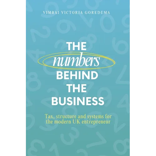 The Numbers Behind the Business - Paperback